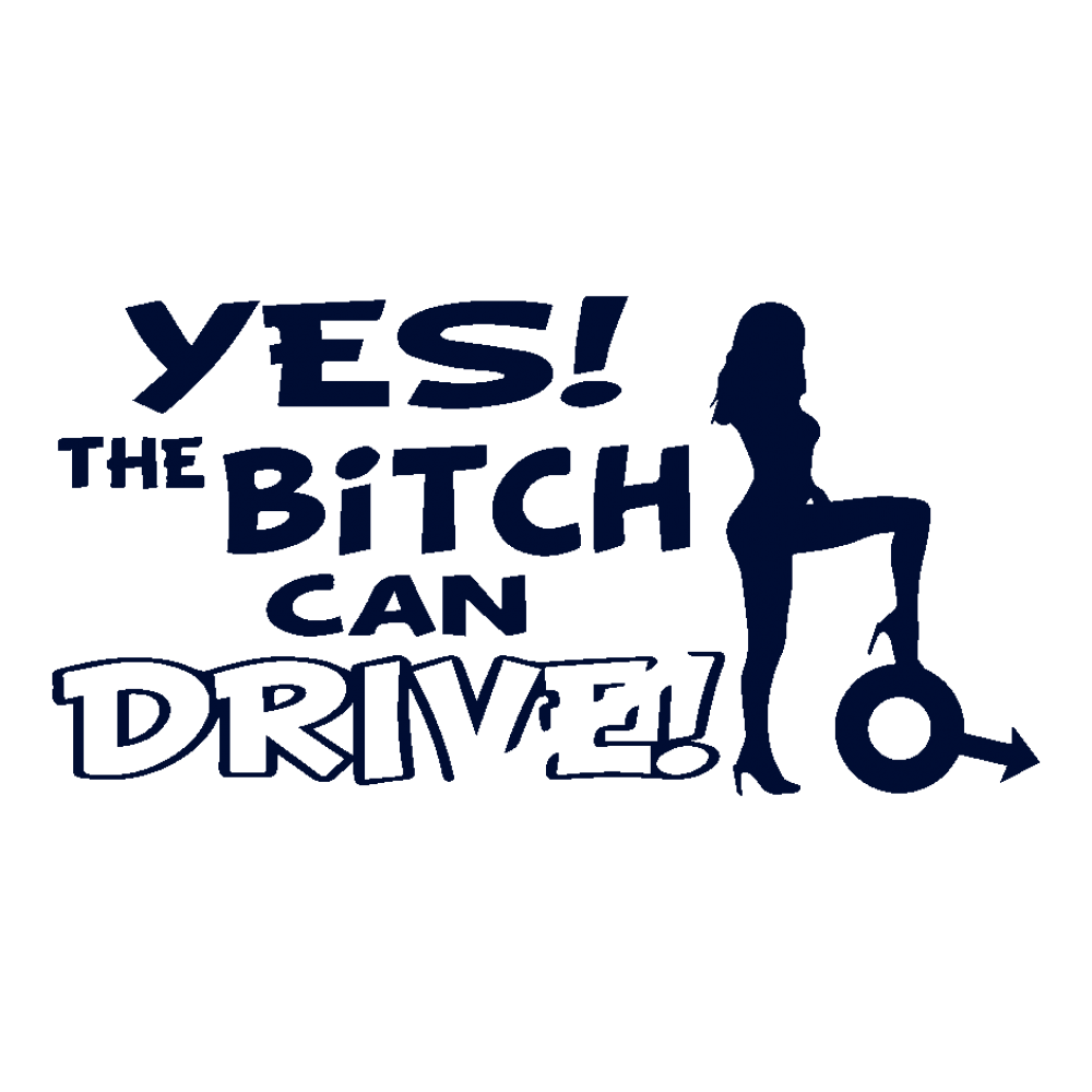 Bitch can drive